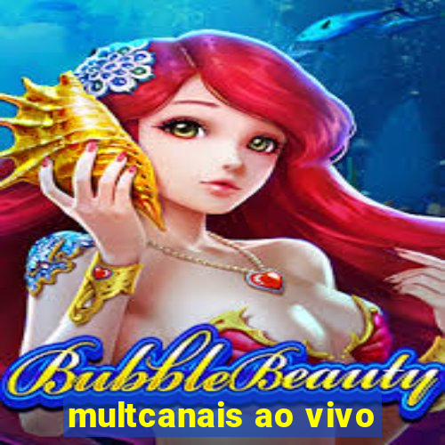 multcanais ao vivo